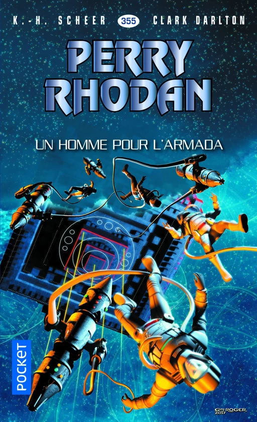 Perry Rhodan n°355 - Un homme pour l'Armada - K.H. Scheer, Clark DARLTON - Univers Poche