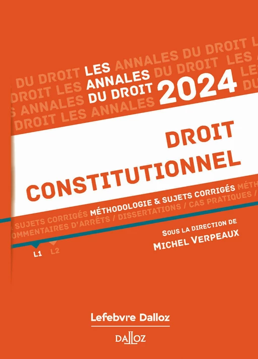 Annales du Droit 2024 - Droit constitutionnel -  - Groupe Lefebvre Dalloz