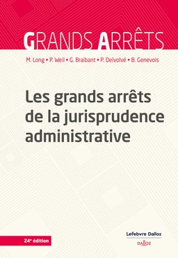 Les grands arrêts de la jurisprudence administrative 24ed