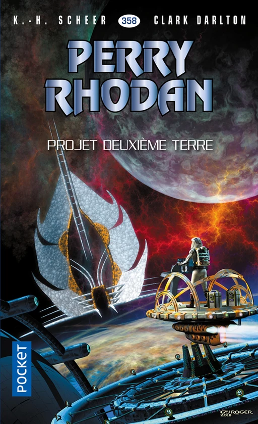 Perry Rhodan n°358 : Projet Deuxième Terre - K.H. Scheer, Clark DARLTON - Univers Poche