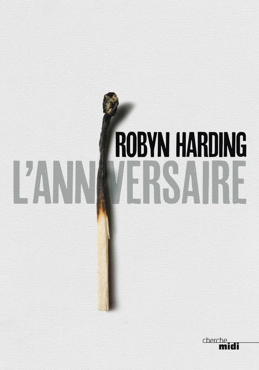 L'Anniversaire - Robyn Harding - Cherche Midi