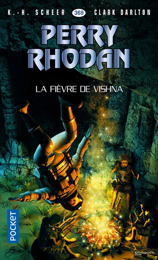 Perry Rhodan n°369 : La Fièvre de Vishna - K.H. Scheer, Clark DARLTON - Univers Poche