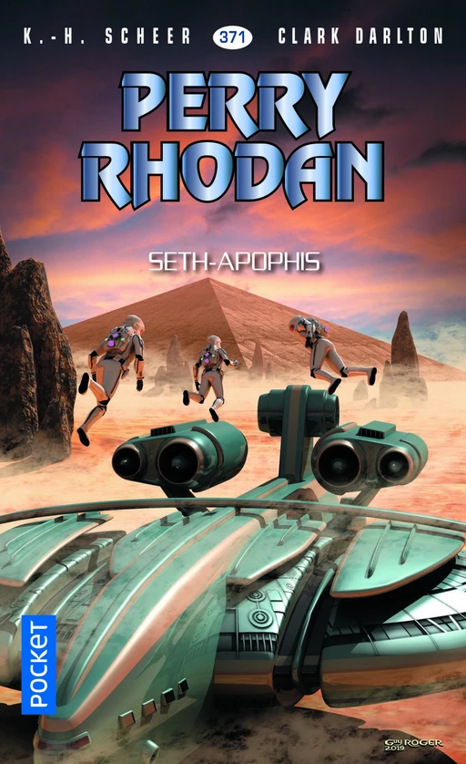 Perry Rhodan n°371 : Seth-Apophis - K.H. Scheer, Clark DARLTON - Univers Poche