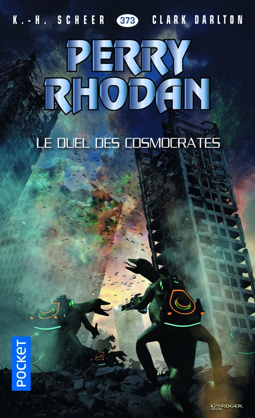 Perry Rhodan n°373 : Le duel des Cosmocrates - K.H. Scheer, Clark DARLTON - Univers Poche