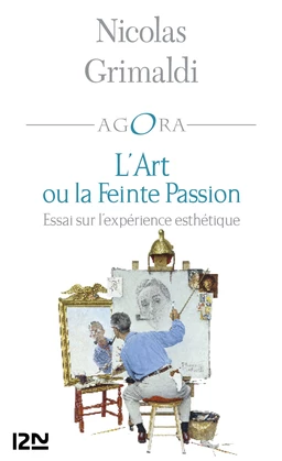 L'Art ou la feinte passion