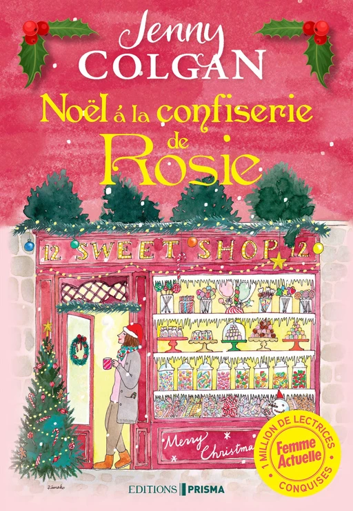 Noël à la confiserie de Rosie - Jenny Colgan - Editions Prisma