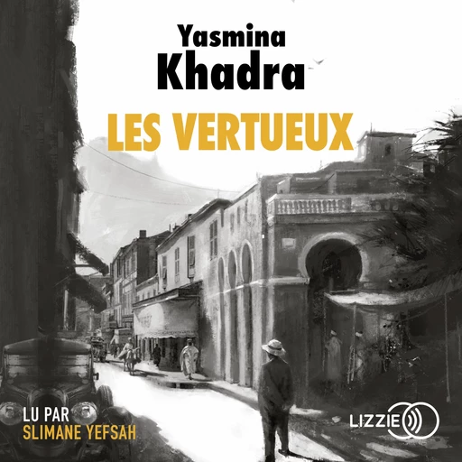 Les Vertueux - Yasmina Khadra - Univers Poche