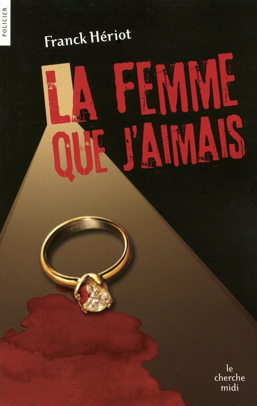 La femme que j'aimais - Franck Hériot - Cherche Midi