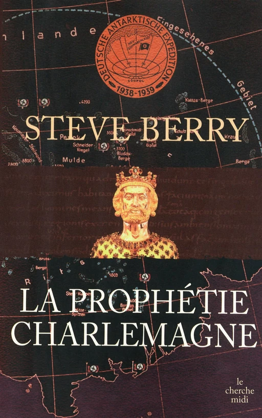 La Prophétie Charlemagne - Steve Berry - Cherche Midi