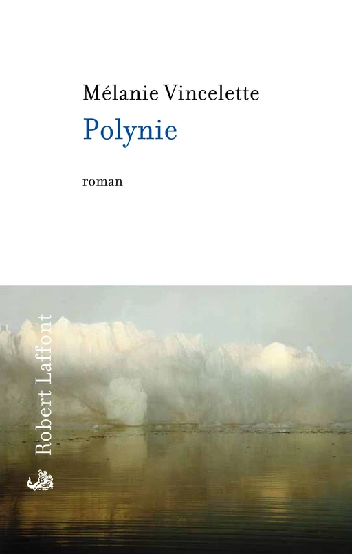 Polynie - Mélanie Vincelette - Groupe Robert Laffont