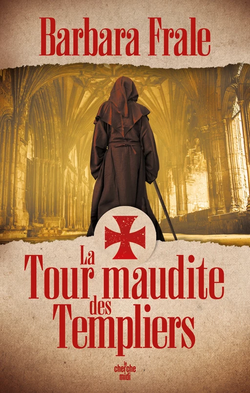 La Tour maudite des Templiers - Barbara Frale - Cherche Midi