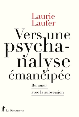 Vers une psychanalyse émancipée