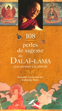 108 perles de sagesse du Dalaï-Lama pour parvenir à la sérénité