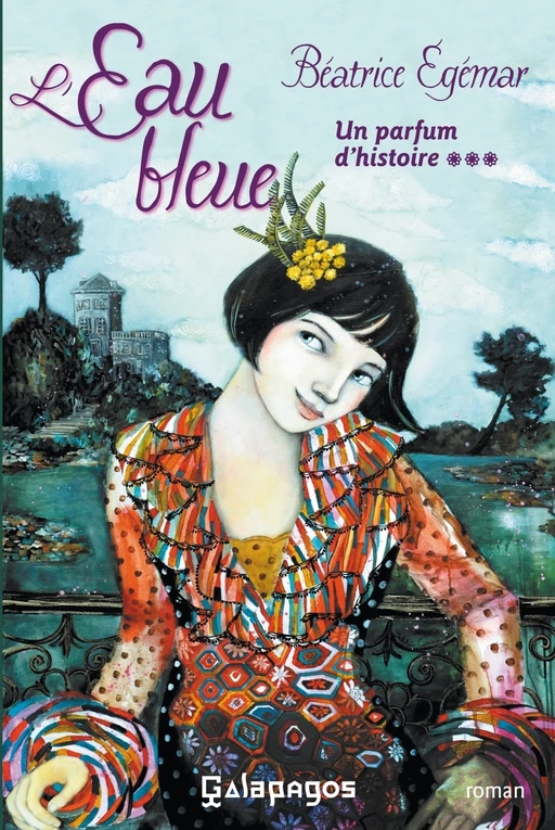 Un parfum d'histoire - tome 3 L'eau bleue - Béatrice Egemar - L'Archipel