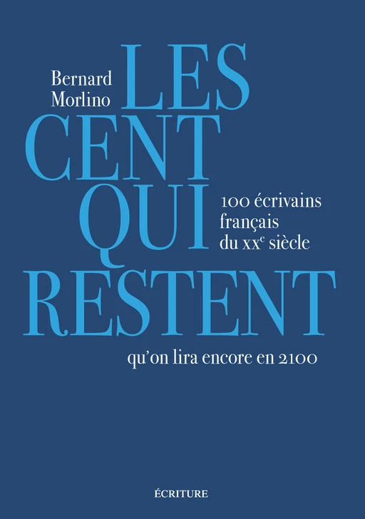 Les cent qui restent - Bernard Morlino - L'Archipel