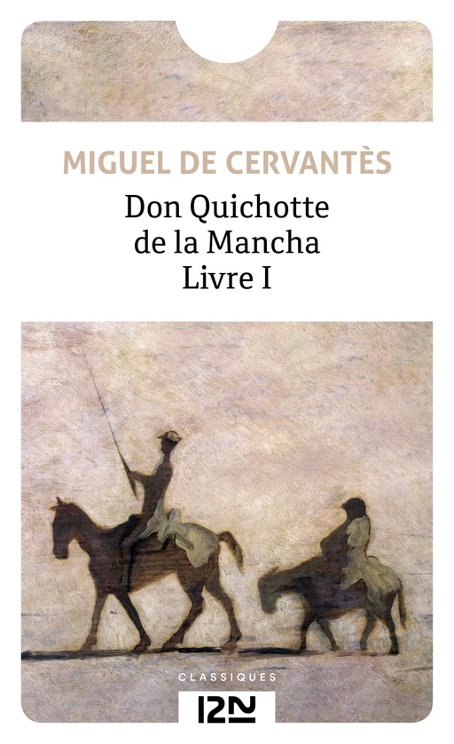 Don Quichotte volume 1 -  Cervantès - Univers Poche