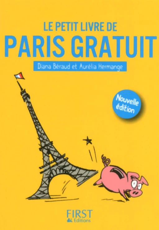 Petit Livre de - Paris gratuit, 3e édition - Aurélia HERMANGE, Diana BÉRAUD - edi8