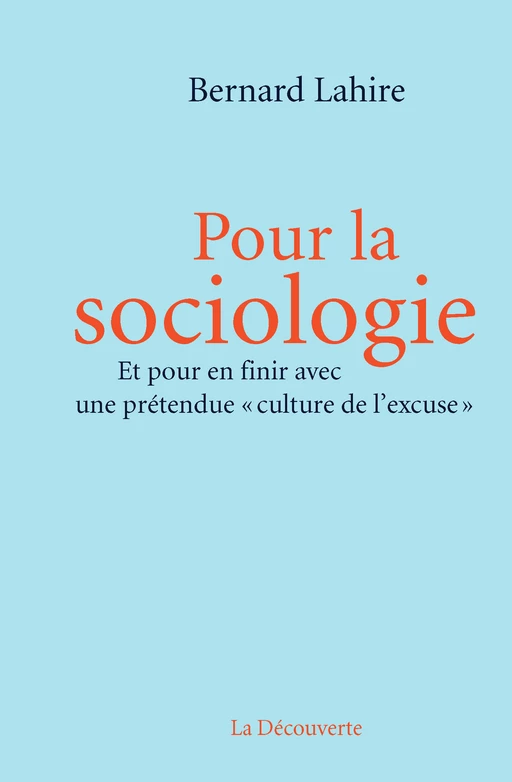 Pour la sociologie - Bernard Lahire - La Découverte