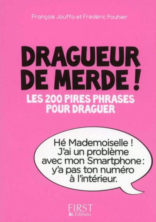 Petit Livre de - Dragueur de merde ! - Francois Jouffa, Frédéric Pouhier - edi8