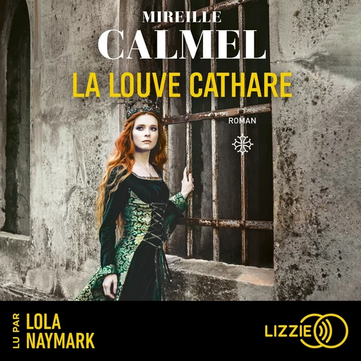 La Louve Cathare - Tome 1 - Mireille Calmel - Univers Poche