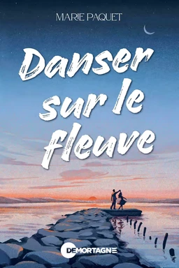 Danser sur le fleuve