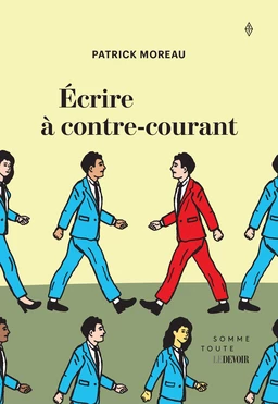 Écrire à contre-courant