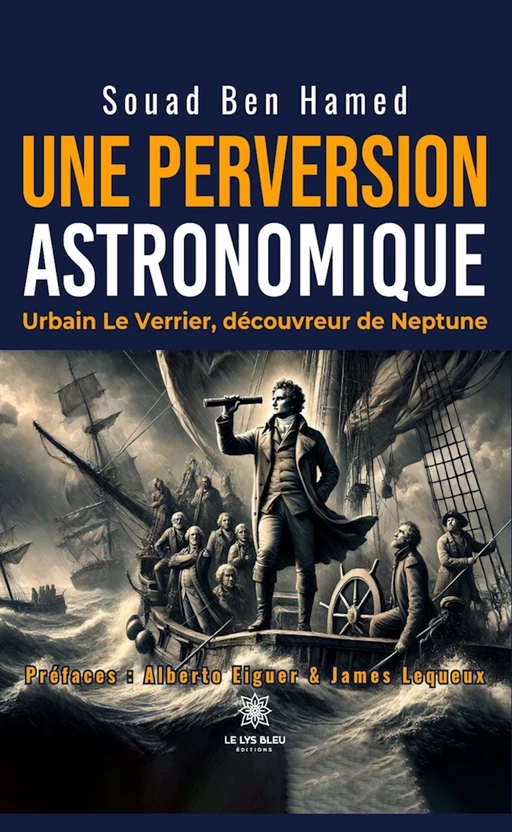 Une perversion astronomique - Souad Ben Hamed - Le Lys Bleu Éditions