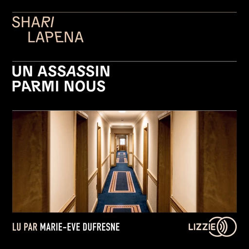 Un assassin parmi nous - Shari LAPENA - Univers Poche