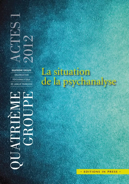 La situation en psychanalyse - Jean-Jacques Barreau - Éditions In Press