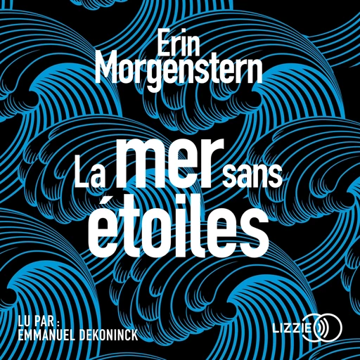 La Mer sans étoiles - Erin Morgenstern - Univers Poche