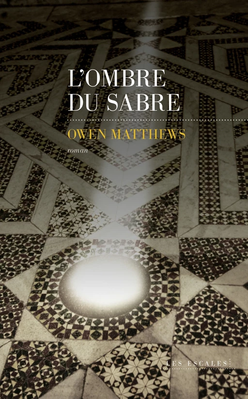 L'ombre du sabre - Owen Matthews - edi8