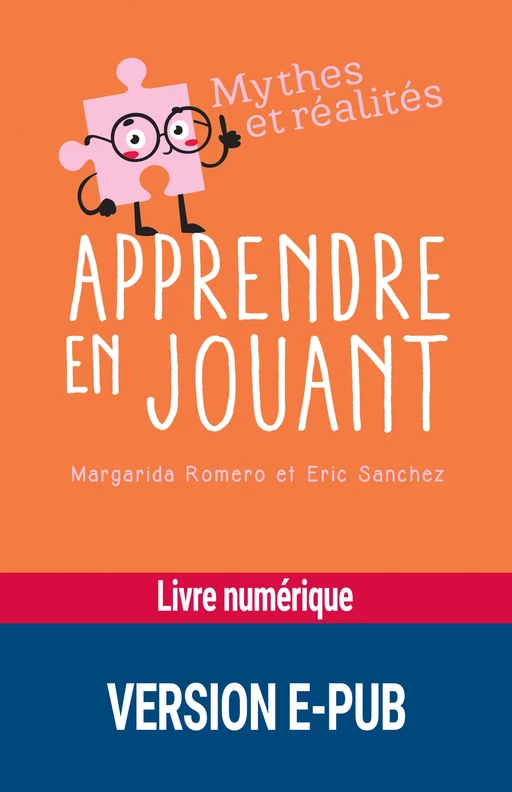 Apprendre en jouant - Margarida Romero, Eric Sanchez - Retz