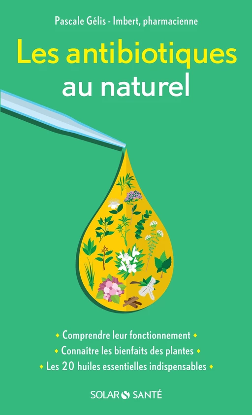 Les antibiotiques au naturel - Pascale Gélis-Imbert - edi8