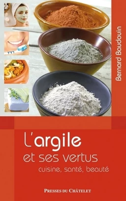 LEs vertus de l'argile