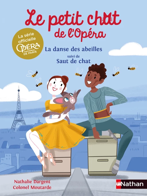 Le petit chat de l'Opéra : La reine des abeilles - Nathalie Dargent - Nathan