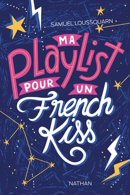 Ma playlist pour un french kiss - Dès 13 ans