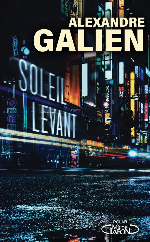 Soleil levant - Alexandre Galien - Michel Lafon