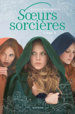 Soeurs sorcières - Livre 2