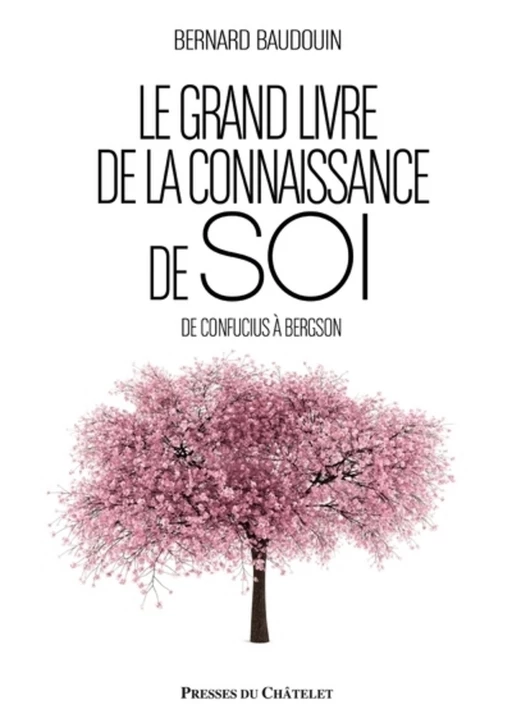 Le grand livre de la connaissance de soi - Bernard Baudouin - L'Archipel