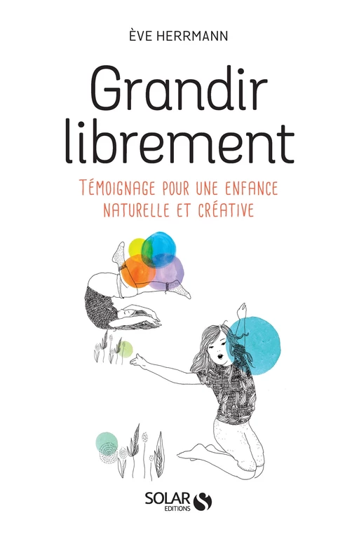 Grandir librement - Ève Herrmann - edi8