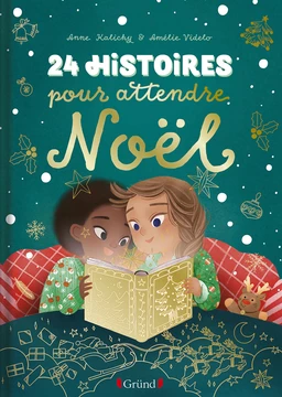 24 histoires pour attendre Noël – Album jeunesse – À partir de 3 ans