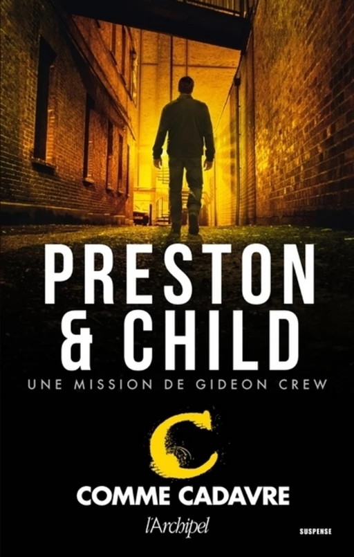 C comme cadavre - Douglas Preston, Lincoln Child - L'Archipel