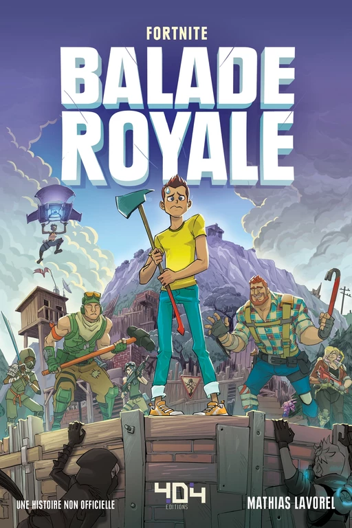 Balade Royale - Lecture roman ado Fortnite - Dès 11 ans - Mathias LAVOREL - edi8