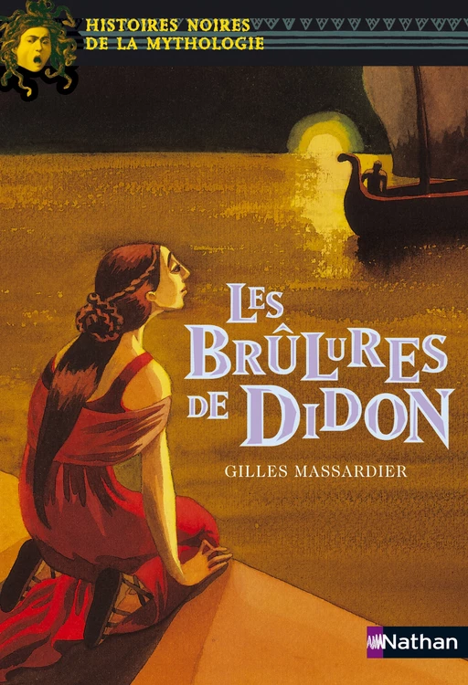 Les brûlures de Didon - Gilles Massardier - Nathan