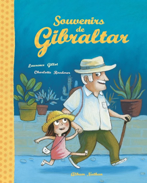 Souvenirs de Gibraltar - Laurence Gillot - Nathan