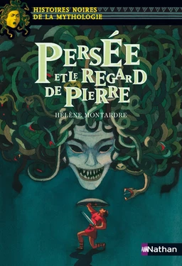 Persée et le regard de pierre