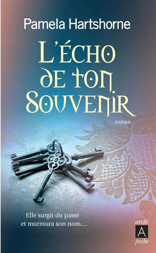 L'écho de ton souvenir - Pamela Hartshorne - L'Archipel