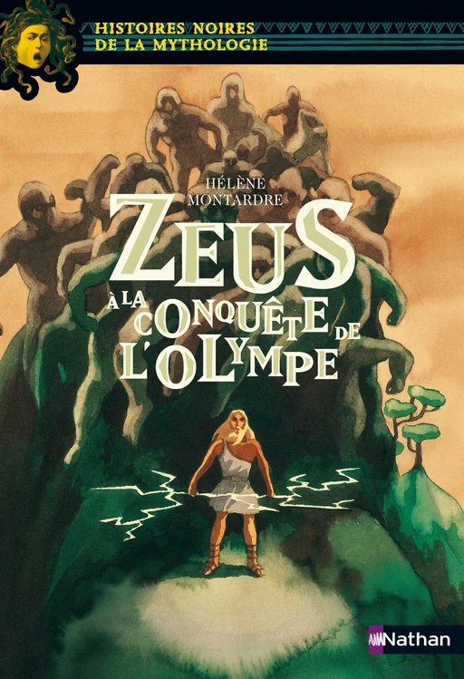 Zeus à la conquête de l'Olympe - Hélène Montardre - Nathan