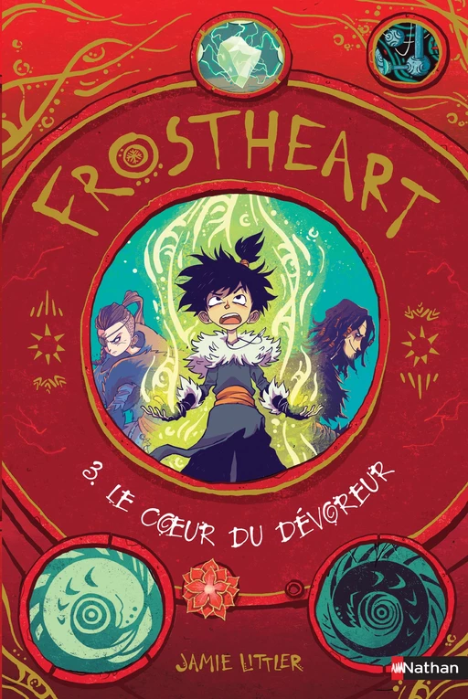 Frostheart : Le coeur du dévoreur - Tome 3/3 - Roman fantasy, dès 9 ans - Jamie Littler - Nathan