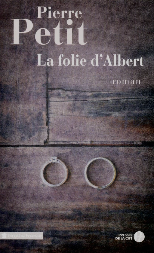 La Folie d'Albert - Pierre Petit - Place des éditeurs